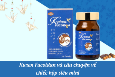 Kuren Fucoidan và câu chuyện về chiếc hộp siêu mini