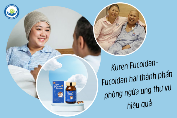 Phòng ngừa ung thư vú cùng Kuren Fucoidan