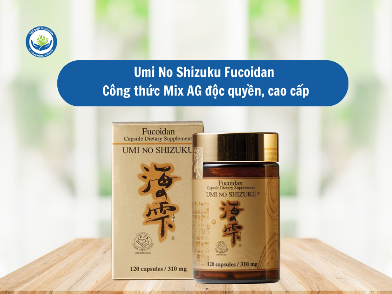 Umi No Shizuku Fucoidan – Công thức Mix AG độc quyền, cao cấp